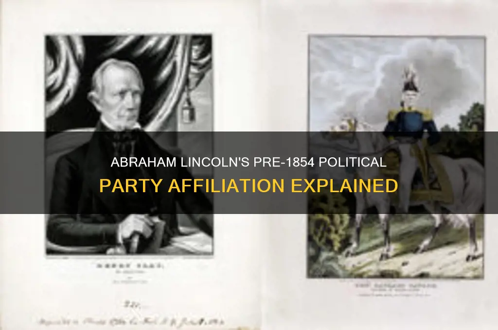 what political party was abraham lincoln before 1854