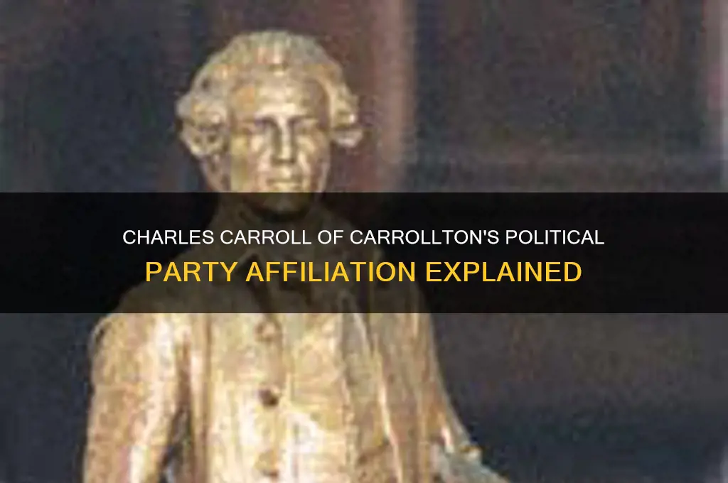 what political party was charles carroll of carrollton