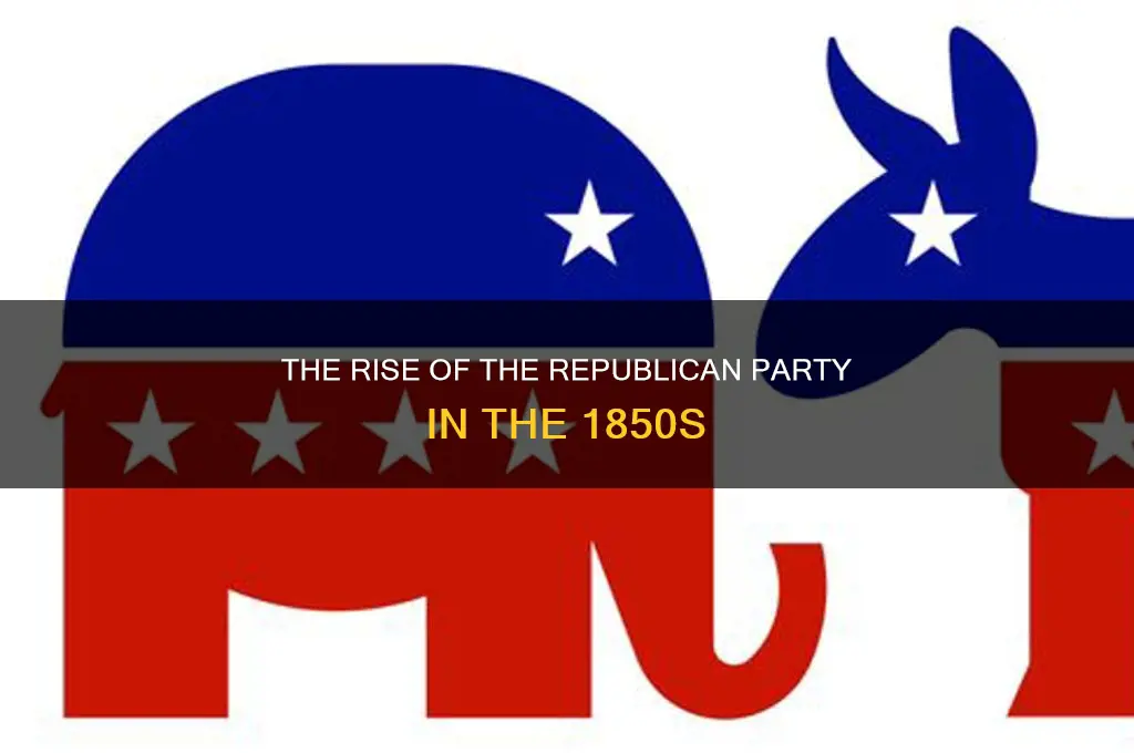 what political party was created in the 1850
