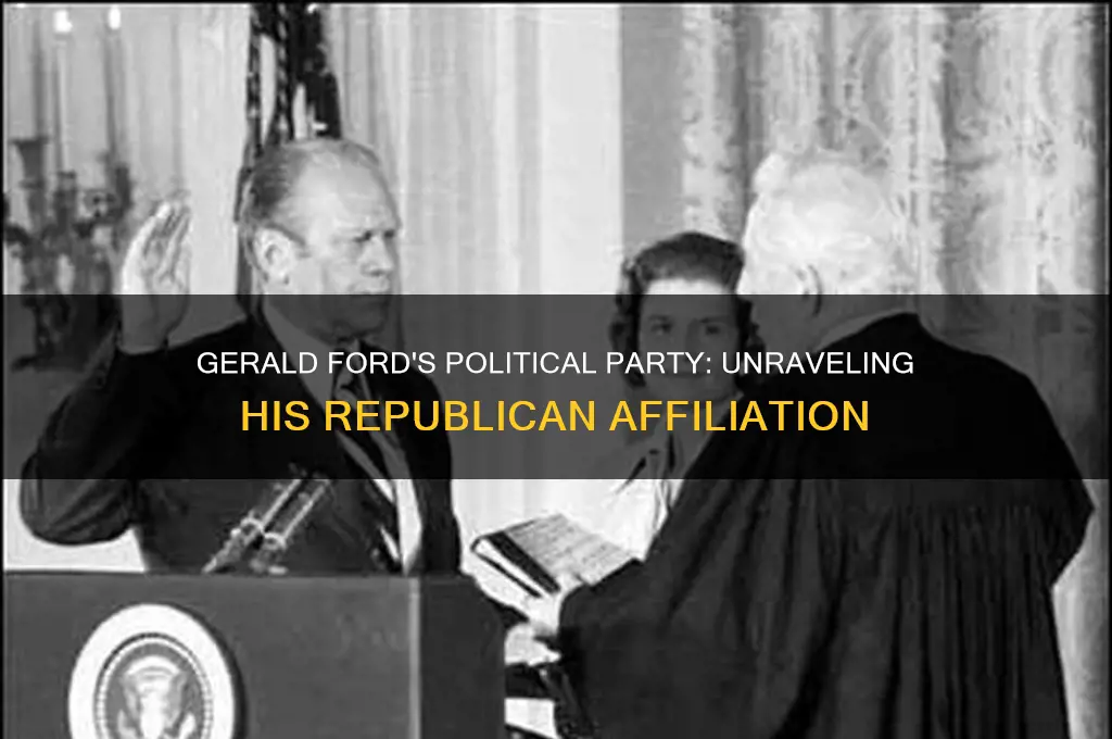 what political party was ford