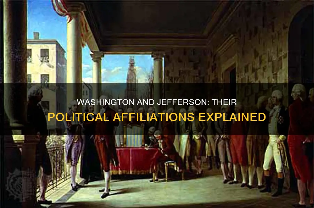 what political party was george washington and thomas jefferson