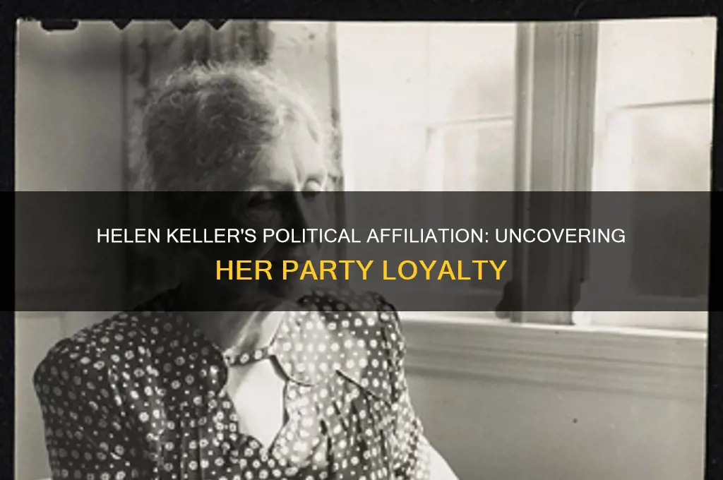what political party was helen keller