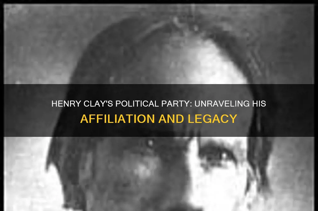 what political party was henry clay