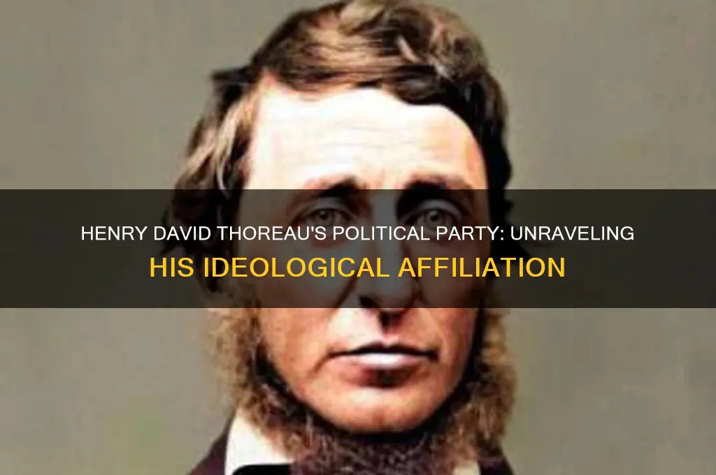 what political party was henry david thoreau