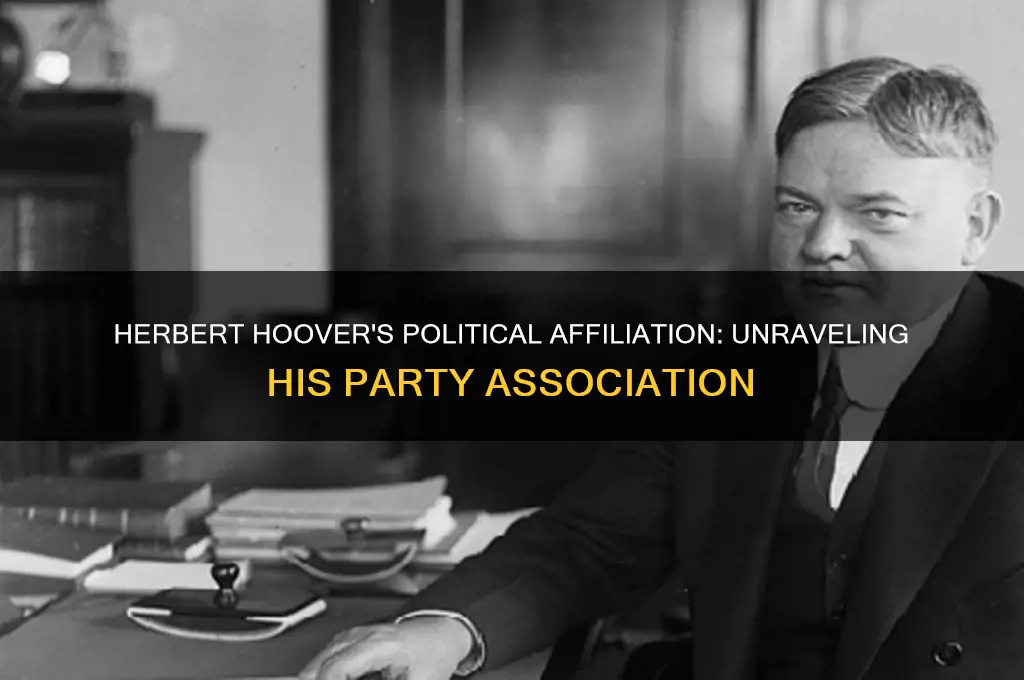 what political party was herbert hoover associated with