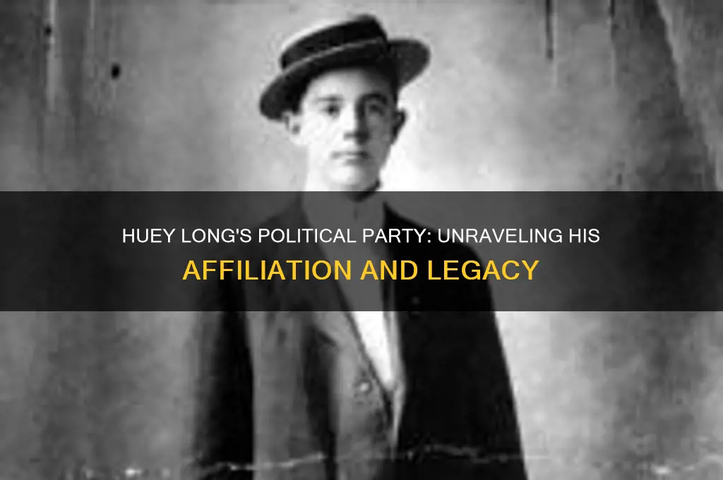what political party was huey long
