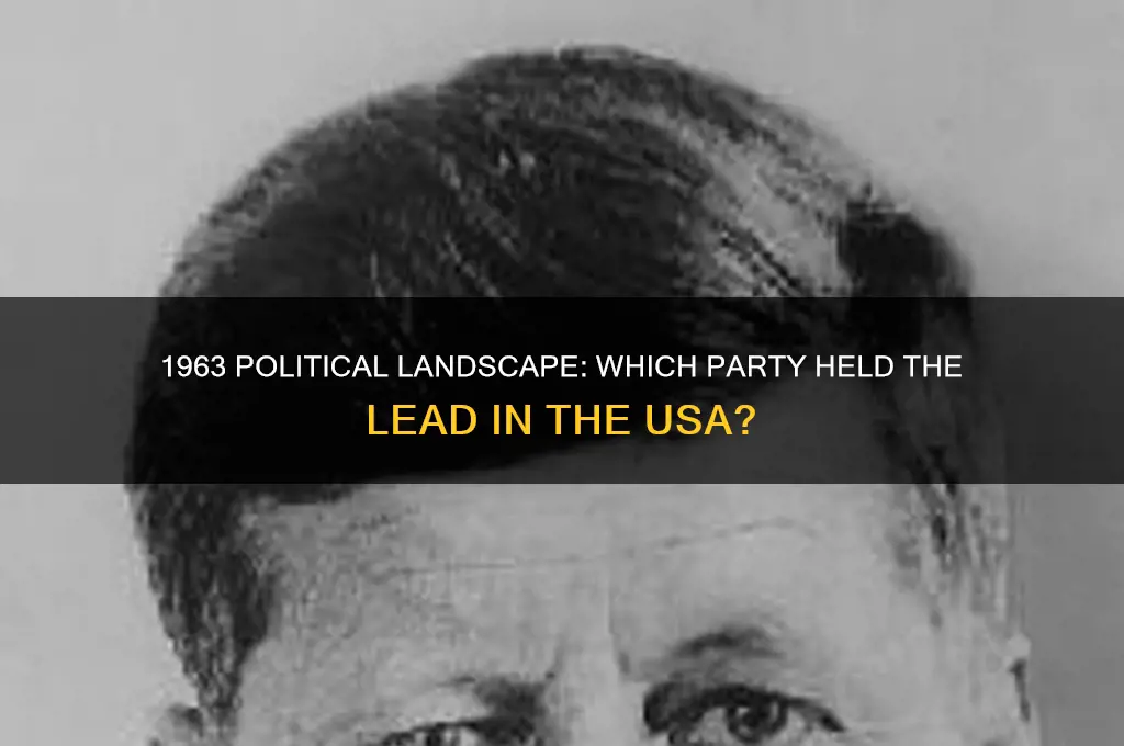 what political party was in the lead in 1963
