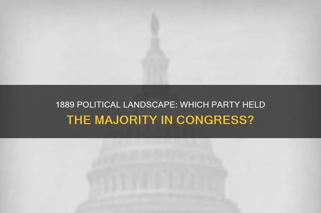what political party was in the majority in 1889