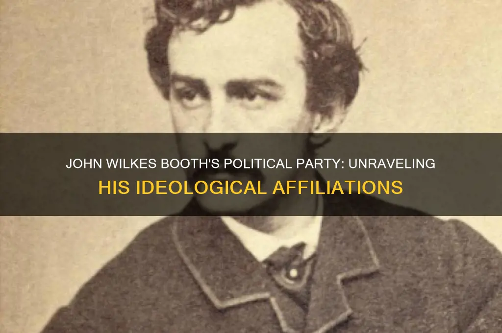 what political party was john wilkes booth
