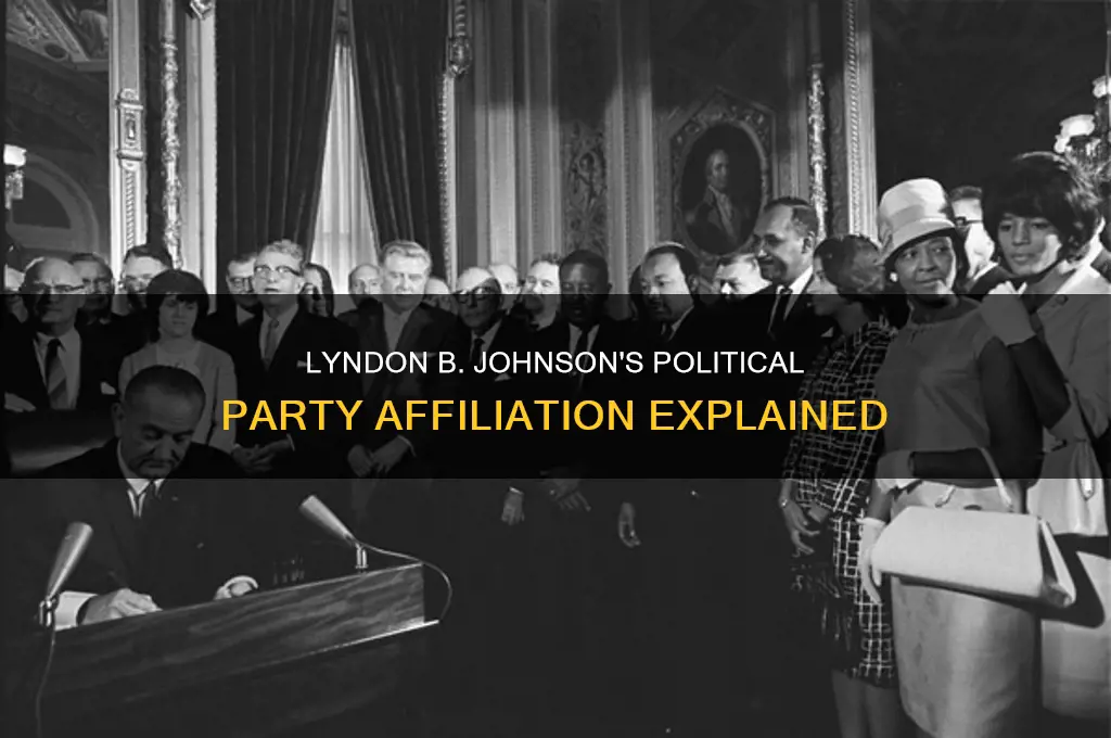 what political party was lyndon johnson