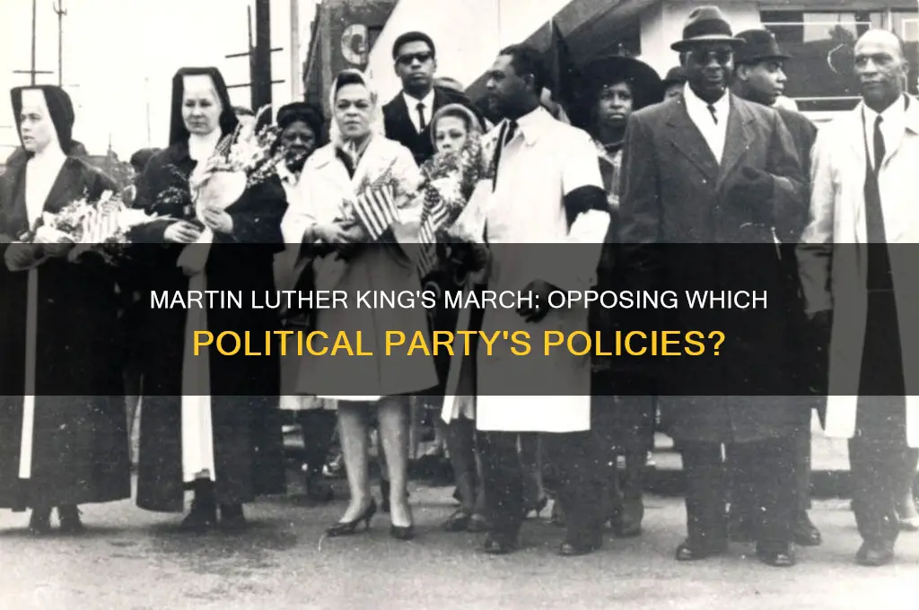 what political party was martin luther king marching against