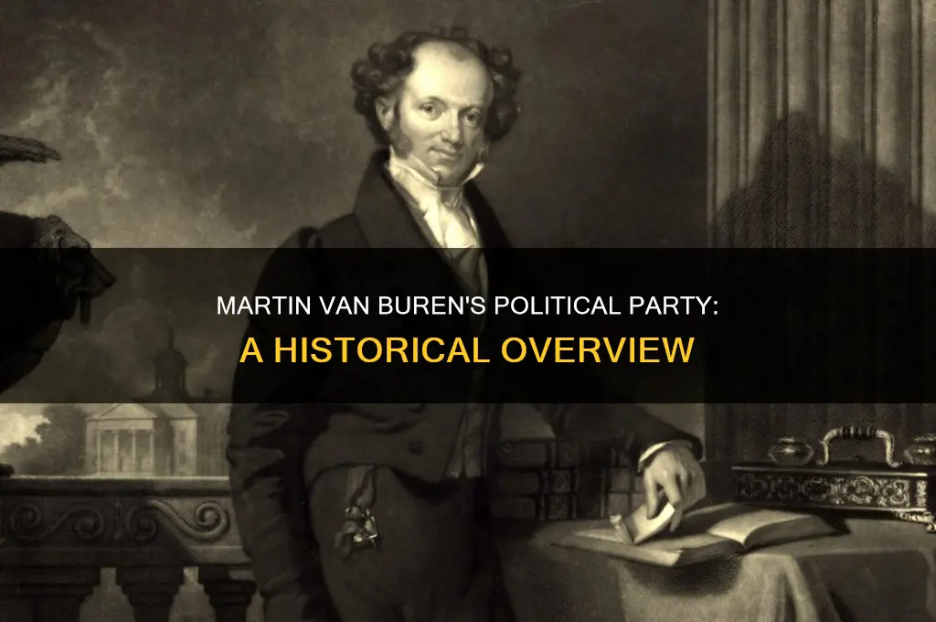 what political party was martin van buren