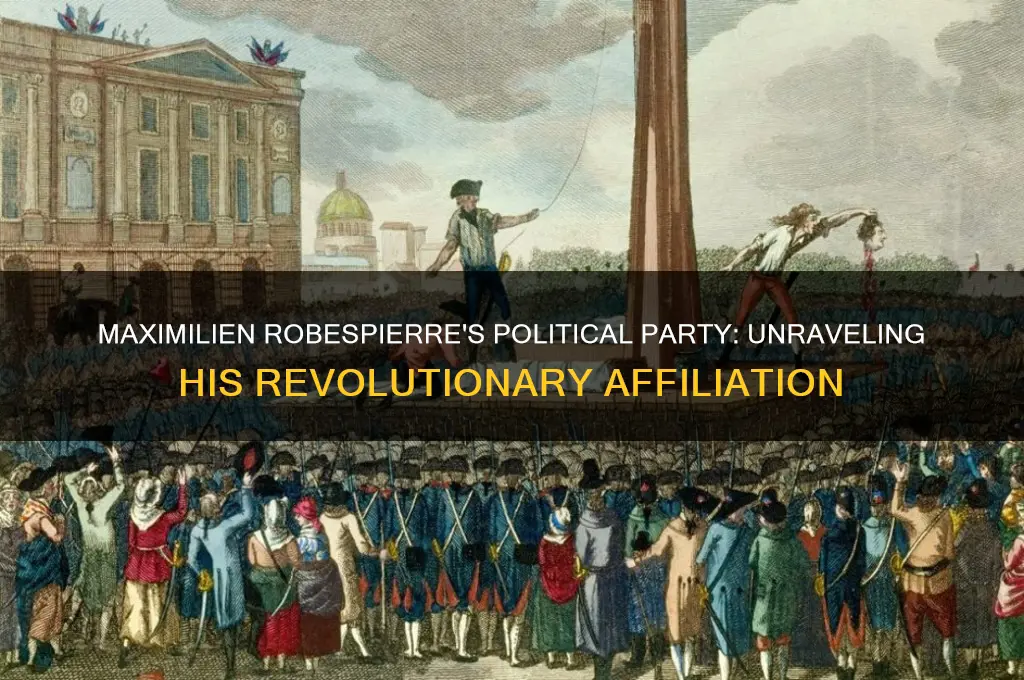 what political party was maximilien robespierre
