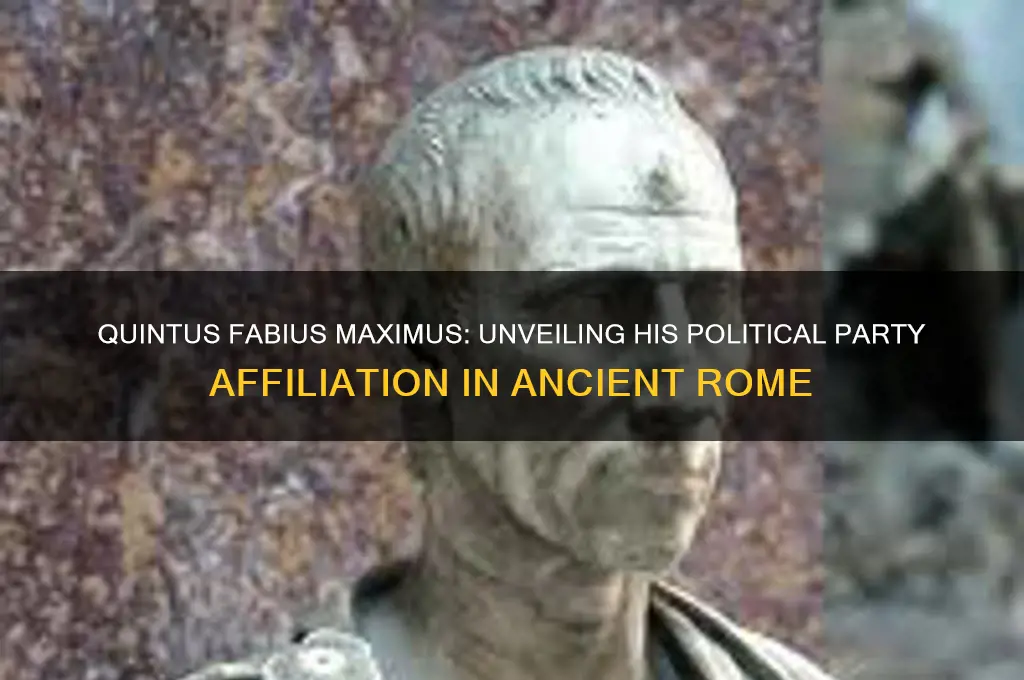 what political party was quintus fabius