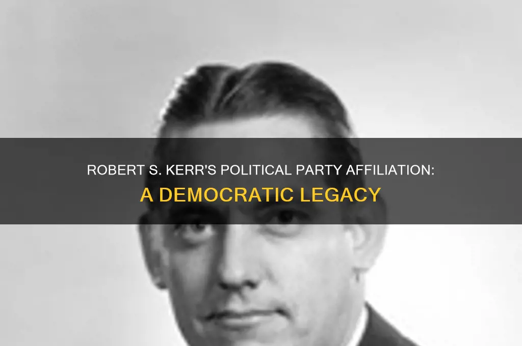 what political party was robert s kerr in
