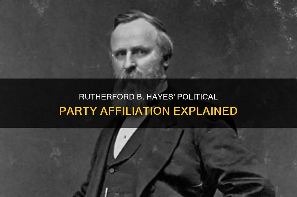 what political party was rutherford b hayes