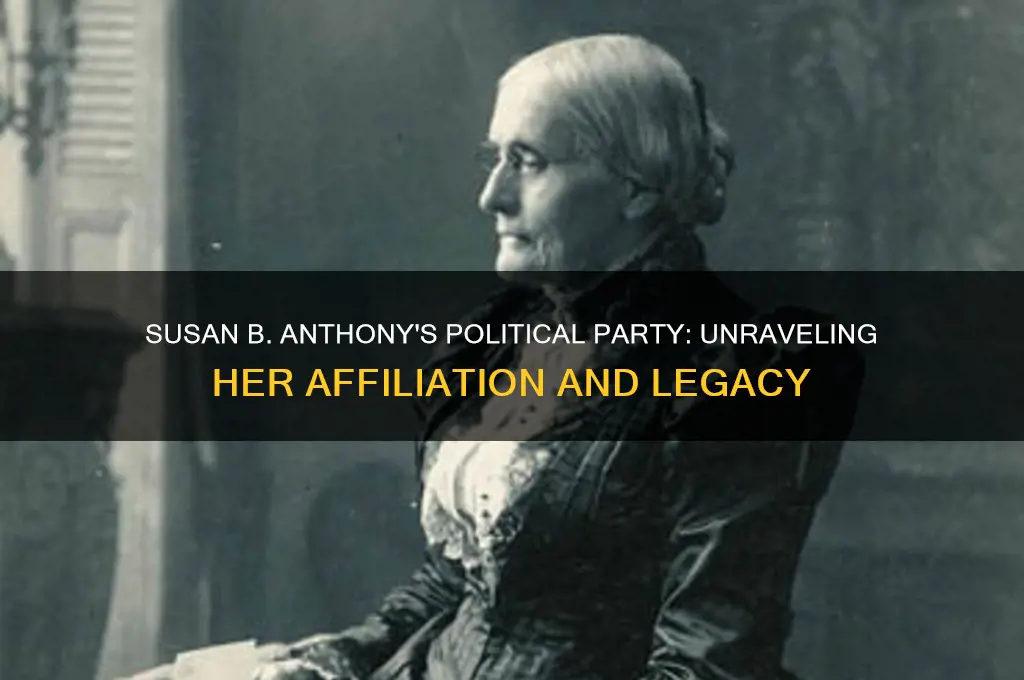 what political party was susan anthony