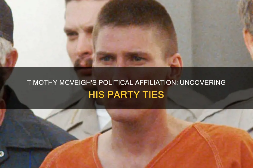 what political party was timothy mcveigh