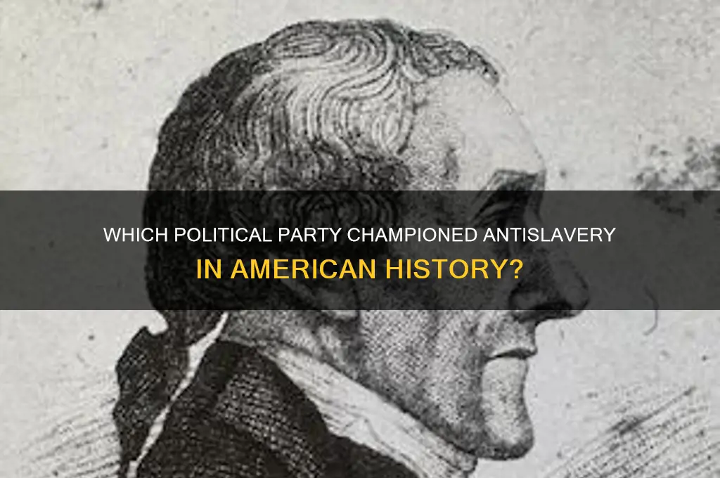 what political party were antislavery