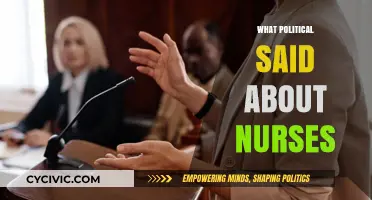 Political Leaders' Statements on Nurses: Insights and Implications