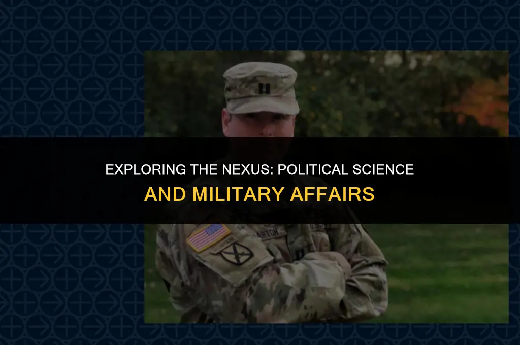 what political science concepts have to do with military