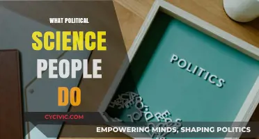 Exploring the Diverse Roles and Responsibilities of Political Scientists