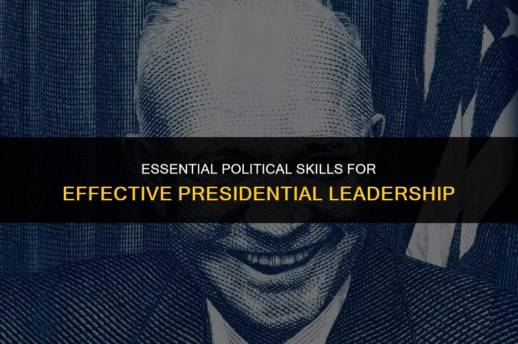 what political skills are important to the president