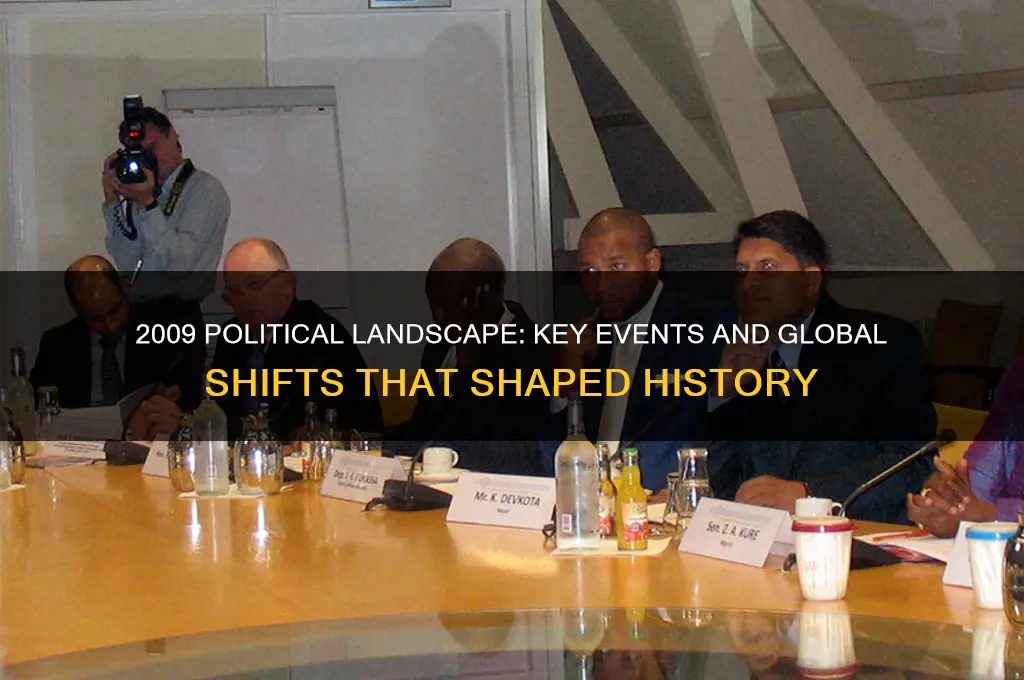 what politics happened in 2009