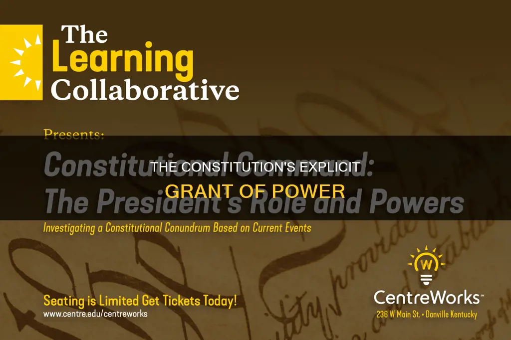 what power does the constitution explicitly give the