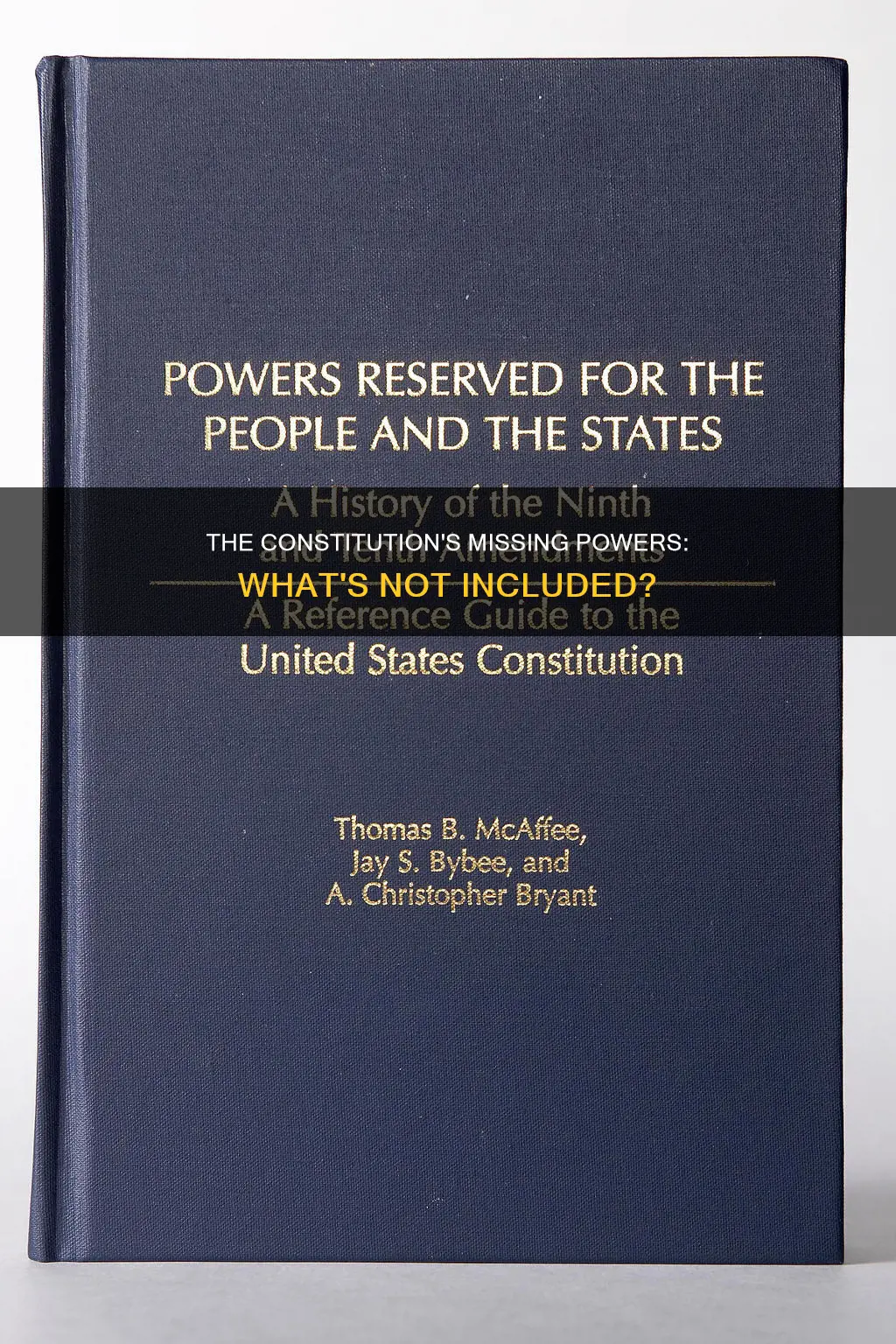 what powers are not in the american constitution