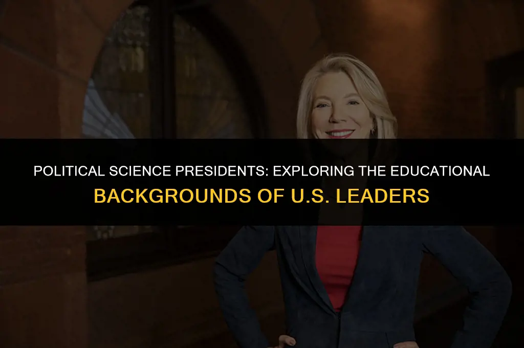 what presidents had political science degrees