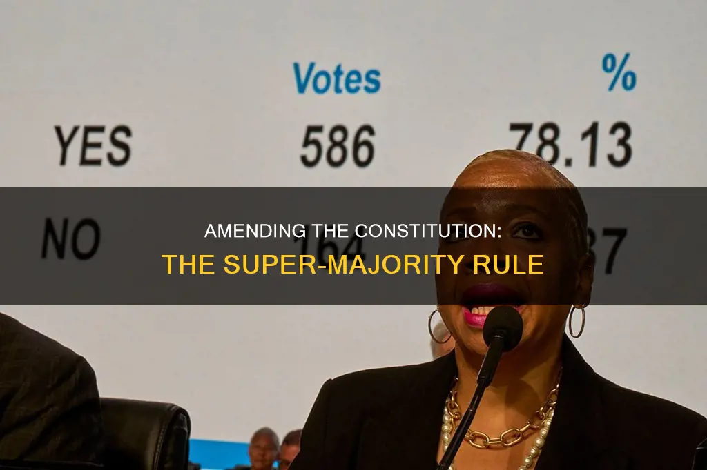 what process in the constitution needs 3 4 majority