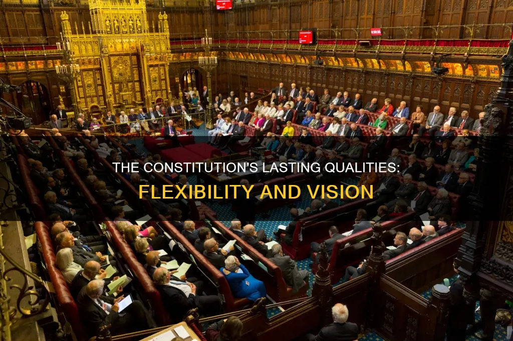 what qualities have made the constitution a lasting document