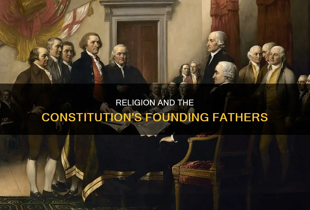 what religion were the founders of the constitution