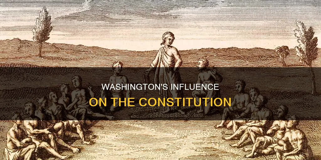 what role did george washington have in creating the constitution