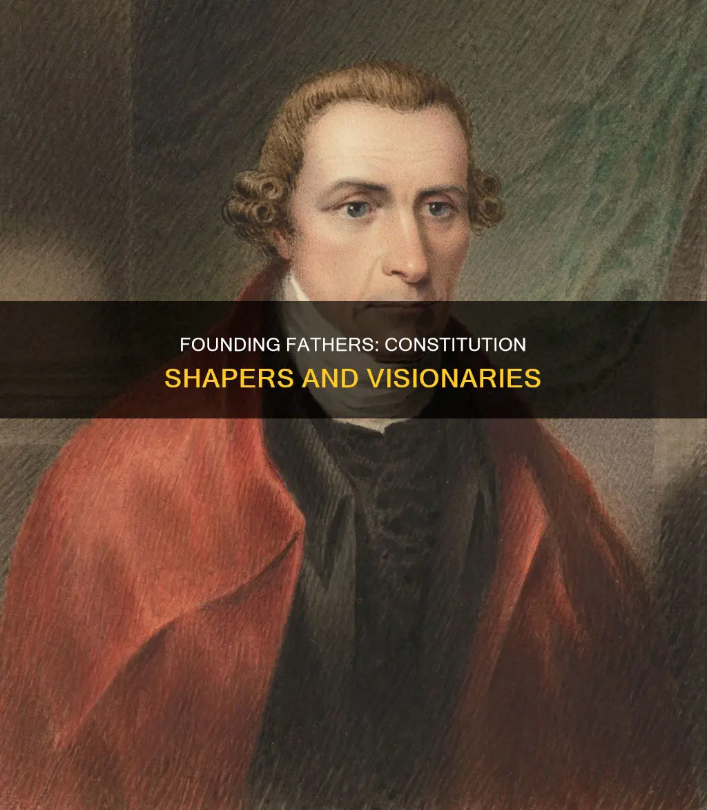what roles did the founding fathers play constitution