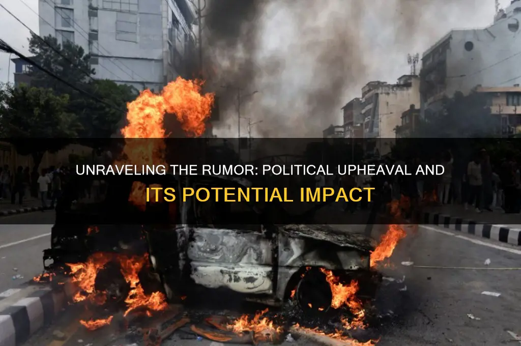 what rumor of political upheaval