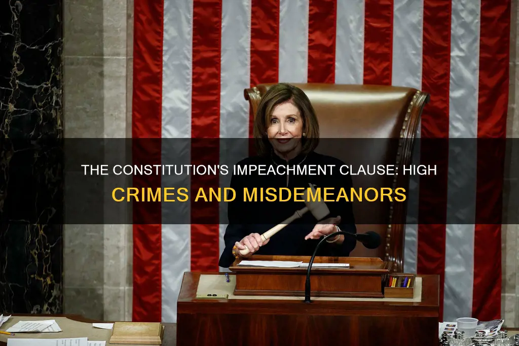 what section of constitution covers hig crimes and misdemeanors