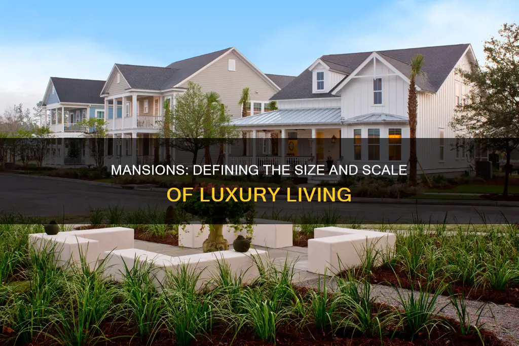what size of a house constitutes a mansion