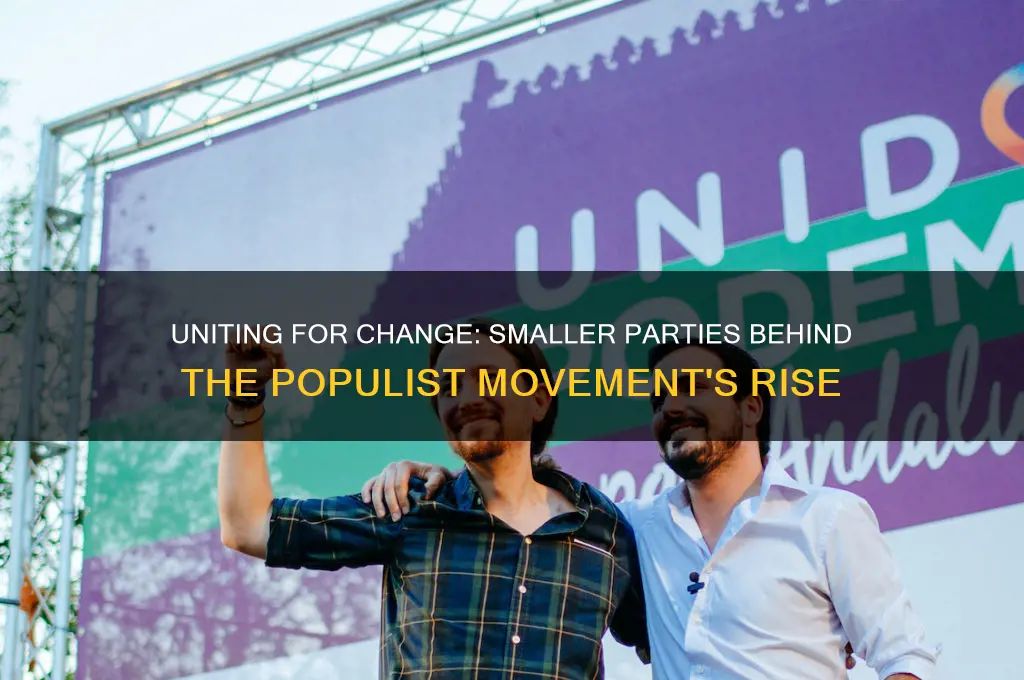 what smaller political parties joined to form the populists