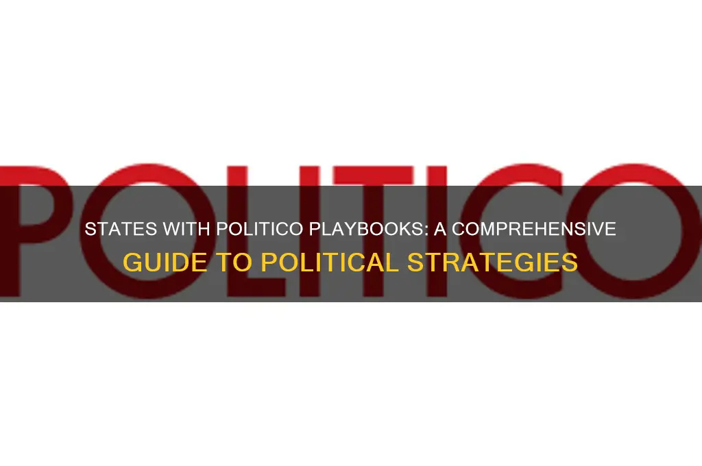 what states have politico playbooks