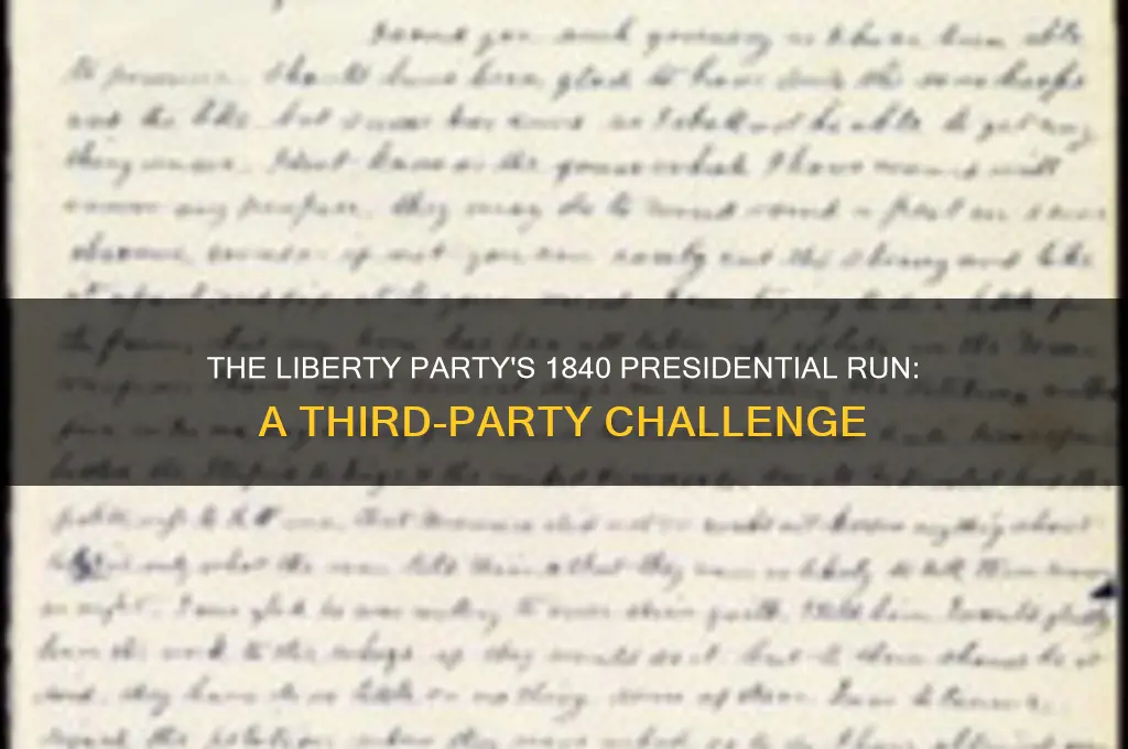 what third political party ran in 1840