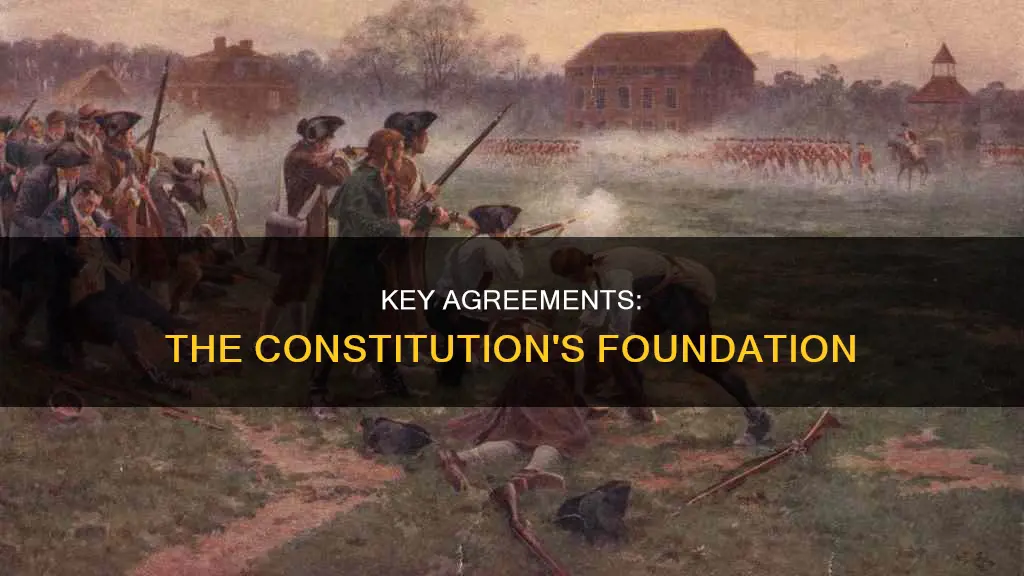 what three historical agreements paved the way for the constitution