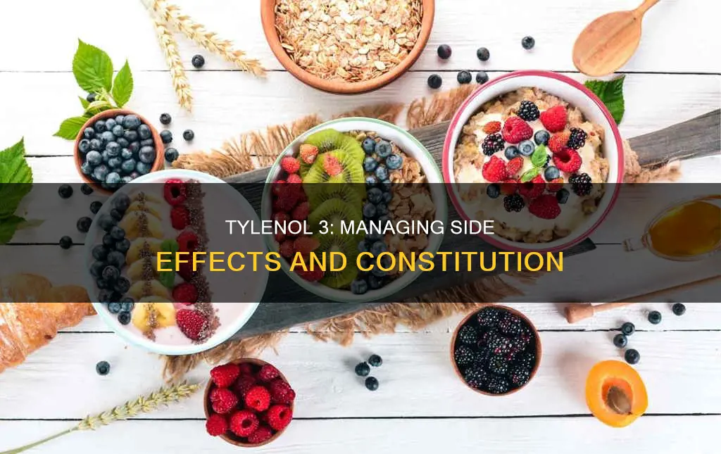 what to do when constitution from tylenol 3