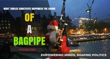 Bagpipe Music: Trifles Constitute Happiness