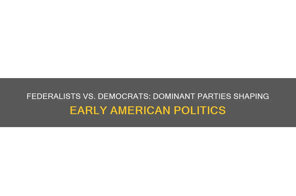 what two parties dominated american politics between 1787 and 1860