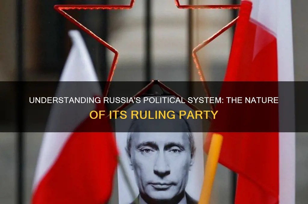 what type of political party is russia have