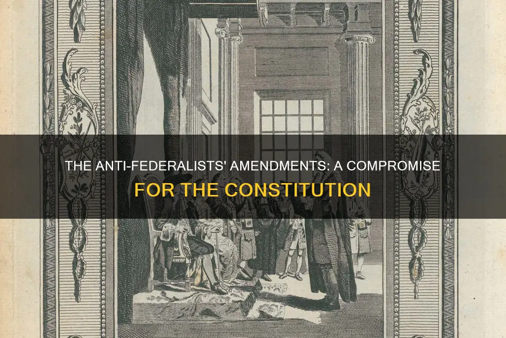 what was added to the constitution to appease the anti-federalists