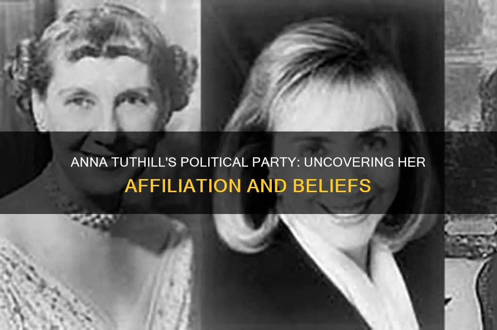 what was anna tuthill political party