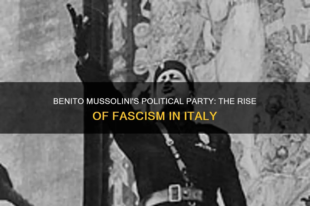 what was benito mussolini political party called